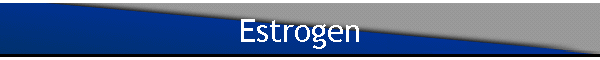 Estrogen
